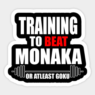 Dragon ball  - Training to Beat Monaka Sticker